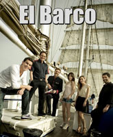 Смотреть Онлайн Корабль 3 сезон / El Barco season 3 [2012]